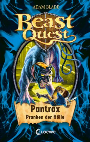 [Beast Quest 24] • Pantrax · Pranken der Hölle